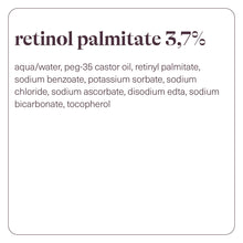 Afbeelding in Gallery-weergave laden, Prescription - retinol palmitate 3.7%
